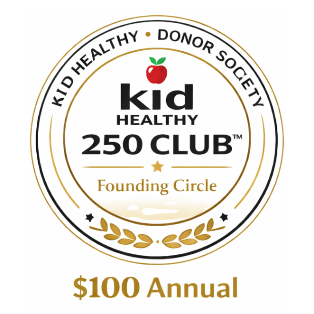 Kid Healthy 250 Club Logo. - $100 Annual